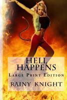 Hell Happens 1477461299 Book Cover