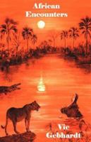 African Encounters 0977205487 Book Cover