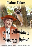 Mrs. Odboddy's Desperate Doings 1940781299 Book Cover