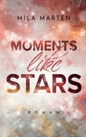 Moments like Stars 3755795124 Book Cover