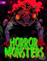 Horror Monsters Coloring Book vol.3: A deeper exploration of the world of evil creatures with over 31 complex illustrations (The Creepy Combo) B0CRLCYCBQ Book Cover