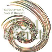 Soul Secrets 1452563489 Book Cover