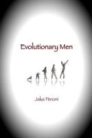 Evolutionary Men 1365468836 Book Cover