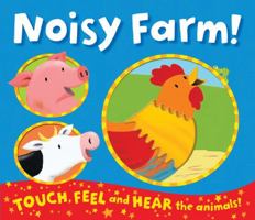Noisy Farm! 1848571933 Book Cover