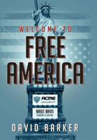 Welcome to Free America 1105027791 Book Cover