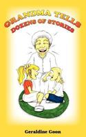 Grandma Tells Dozens of Stories 1847485154 Book Cover