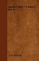 Austin Friars, Volume 2 1358980802 Book Cover