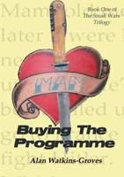 Buying The Programme 1326041991 Book Cover