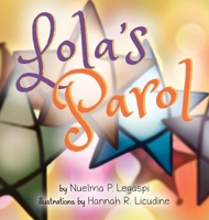 Lola's Parol 0578992329 Book Cover