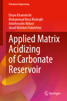 Applied Matrix Acidizing of Carbonate Reservoir 3031582802 Book Cover