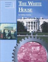 Building History - The White House (Building History) 156006708X Book Cover