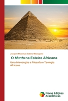 O Muntu na Esteira Africana (Portuguese Edition) 6206761215 Book Cover
