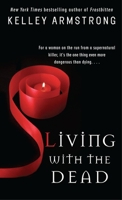 Living with the Dead 0553588540 Book Cover