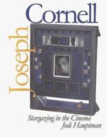 Joseph Cornell: Stargazing in the Cinema (Yale Publications in the History of Art) 0300078382 Book Cover