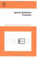 Special Distillation Processes 0128205075 Book Cover