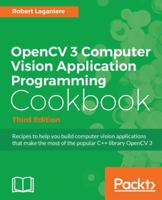 OpenCV Computer Vision Application Programming Cookbook 1849513244 Book Cover