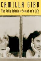 The Petty Details of So-and-so's Life 0099446995 Book Cover