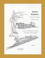 Nation Builders, Vol. 1: A Tale of Five Families 1727856104 Book Cover