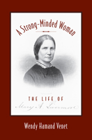 A Strong-minded Woman: The Life of Mary Livermore 1558495134 Book Cover