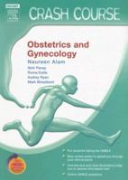 Crash Course (US): Obstetrics and Gynecology: With STUDENT CONSULT Online Access (Crash Course) 1416029583 Book Cover