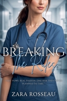 Breaking the Rules B0FQJ5NJY9 Book Cover