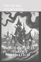 MISTERIO EN EL PARQUE TEMÁTICO (Spanish Edition) B0DPXKC1Y3 Book Cover