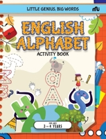 Little Genius, Big Words: English Alphabet Activity Book 9361561006 Book Cover