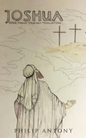 Joshua: One Man's Journey to Salvation 1916964842 Book Cover