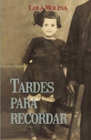 Tardes para recordar 1716606586 Book Cover