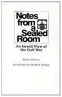 Notes from a Sealed Room: An Isreali View of the Gulf War 080931830X Book Cover