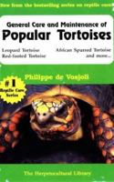 General Care and Maintenance of Popular Tortoises (The Herpetocultural Library Series) 1882770374 Book Cover