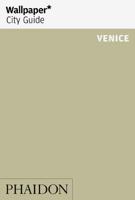 Wallpaper City Guide: Venice (Wallpaper City Guides) 0714847534 Book Cover
