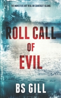 Roll Call Of Evil 183812151X Book Cover