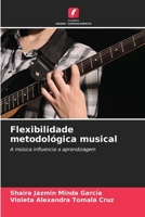 Flexibilidade metodológica musical (Portuguese Edition) 6208920248 Book Cover