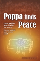 Poppa Finds Peace 1927588782 Book Cover