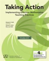 Taking Action: Implementing Effective Mathematics Teaching Practices in Grades 6-8 0873539753 Book Cover