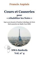 Cours et Causeries pour "r�habiliter les Noirs" 153532516X Book Cover