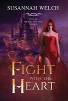 Fight with the Heart 1958568066 Book Cover