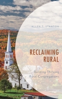 Reclaiming Rural: Building Thriving Rural Congregations 1538135248 Book Cover