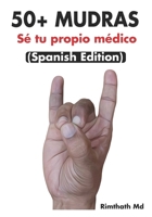 50+ MUDRAS: Spanish Edition B0FF9GGQ74 Book Cover