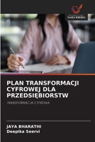 Plan Transformacji Cyfrowej Dla PrzedsiĘbiorstw 6630168828 Book Cover