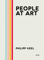 Philipp Keel: People at Art 3958298877 Book Cover