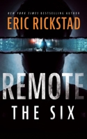 Remote: The Six B0FH37PV5M Book Cover