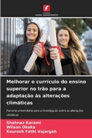 Melhorar o currículo do ensino superior no Irão para a adaptação às alterações climáticas: Parceria universitária para a investigação sobre as alterações climáticas 6206247260 Book Cover
