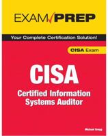 CISA Exam Prep: Certified Information Systems Auditor (ACM Press) 0789735733 Book Cover