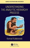 Understanding the Analytic Hierarchy Process 1138032328 Book Cover