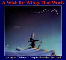 A Wish for Wings That Work: An Opus Christmas Story 0590463683 Book Cover