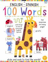 100 WORDS ENGLISH : SPANISH 1915458692 Book Cover