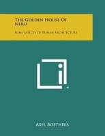 The Golden House of Nero 1258680254 Book Cover