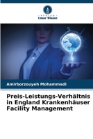Preis-Leistungs-Verhältnis in England Krankenhäuser Facility Management 620625674X Book Cover
